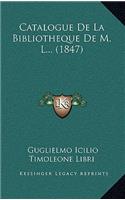 Catalogue de La Bibliotheque de M. L... (1847)