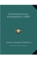 Entomological Experiments (1889)