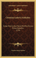 Christiani Ludovici Schlichter