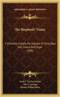 The Shepherds' Vision