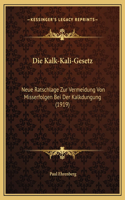 Die Kalk-Kali-Gesetz