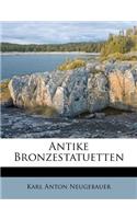 Antike Bronzestatuetten