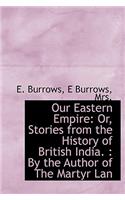 Our Eastern Empire