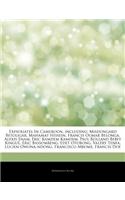 Articles on Expatriates in Cameroon, Including