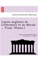 Lec Ons Anglaises de Litte Rature Et de Morale ... Prose. (Poe Sie.).