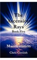 The Ascension Rays, Book Five