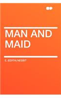 Man and Maid