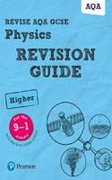 Pearson REVISE AQA GCSE Physics (Higher) Revision Guide: incl. online revision and quizzes - for 2025, 2026 exams