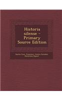 Historia Silense - Primary Source Edition