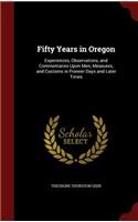 Fifty Years in Oregon