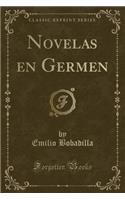 Novelas En Germen (Classic Reprint)