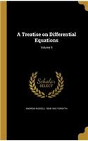 A Treatise on Differential Equations; Volume 5