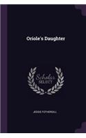 Oriole's Daughter