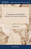 CONSIDERATIONS ON BEHALF OF THE COLONIST
