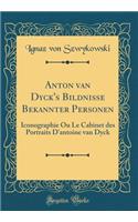 Anton Van Dyck's Bildnisse Bekannter Personen