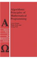 Algorithmic Principles of Mathematical Programming