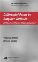 Differential Forms on Singular Varieties: De Rham and Hodge Theory Simplified(Chapman & Hall/CRC Pure and Applied Mathematics)