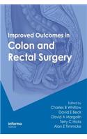 Improved Outcomes in Colon and Rectal Surgery