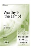 Worthy Is the Lamb!