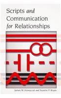 Scripts and Communication for Relationships