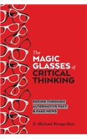 Magic Glasses of Critical Thinking