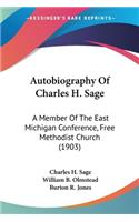 Autobiography Of Charles H. Sage