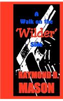Walk On The 'Wilder' Side