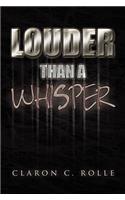 Louder Than a Whisper.: A Book of Poetry(English)