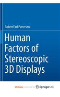 Human Factors of Stereoscopic 3D Displays