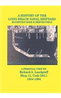 History of the Long Beach Naval Shipyard, Roosevelt Base & Reeves Field N.A.S.