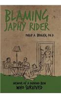 Blaming Japhy Rider
