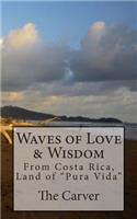 Waves of Love and Wisdom