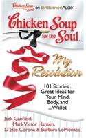 Chicken Soup for the Soul: My Resolution