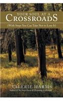 Your Soul at a Crossroads