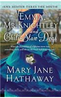 Emma, Mr. Knightley and Chili-Slaw Dogs