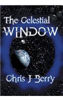 The Celestial Window