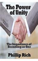 Power of Unity: The Importance of Becoming as One