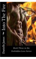 Into The Fire