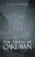 Ghosts of Oaklawn