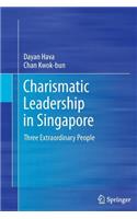 Charismatic Leadership in Singapore