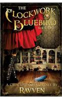 The Clockwork Bluebird