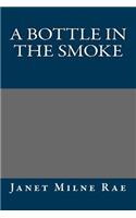 A Bottle in the Smoke