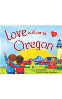 Love Is All Around Oregon