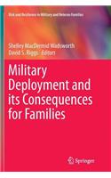 Military Deployment and Its Consequences for Families