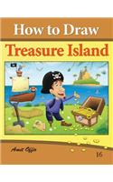 How to Draw Treasure Island: Drawing Books for Beginners