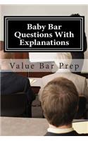 Baby Bar Questions with Explanations