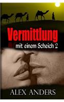 Vermittlung Mit Einem Scheich 2: Bbw, Bdsm Erotische Romantik