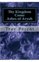Thy Kingdom Come
