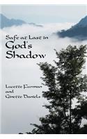 Safe at Last in God's Shadow: A Life in Search of the Divine: (English)