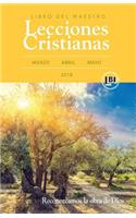 Lecciones Cristianas Teacher -Spring 2018 Quarter